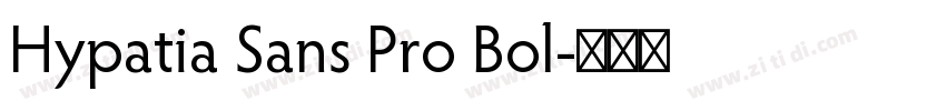 Hypatia Sans Pro Bol字体转换
